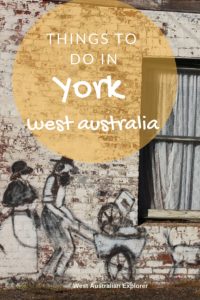 Things to do in York WA
